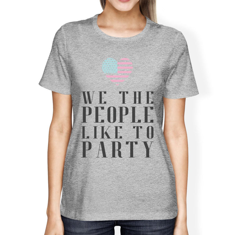 We The People Funny Independence Day Unique Design T-Shirt For Her