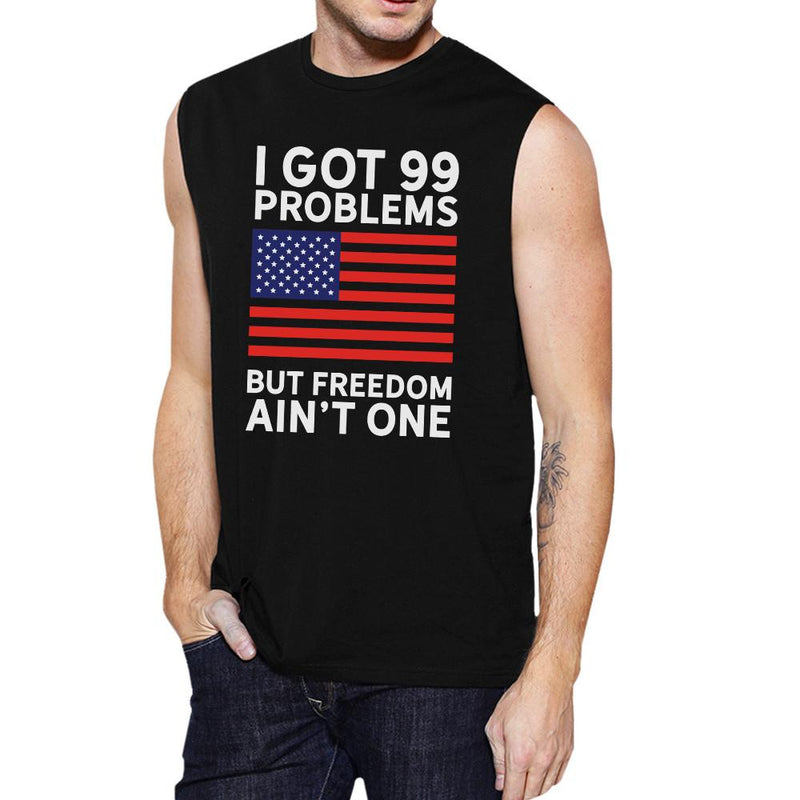 Freedom Ain't One Mens Black Muscle Tee Funny 4th Of July Tank Top