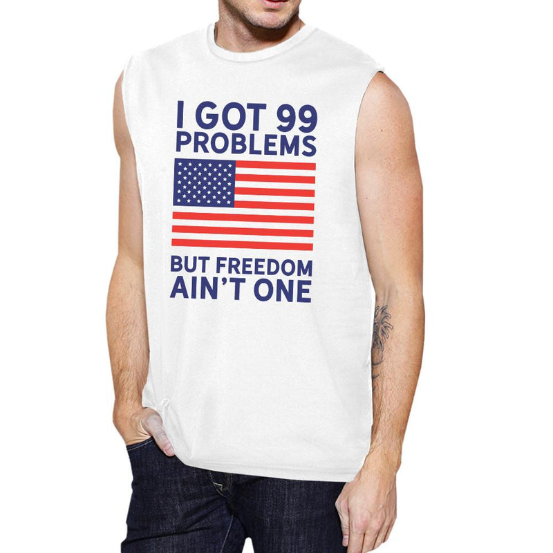 Freedom Ain't One Mens White Cotton Muscle Tee For Fourth Of July