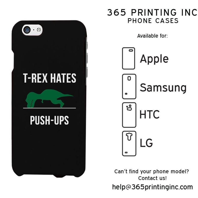 T-Rex Hates Push-Ups Funny Phone Case Cute Graphic Design Phone Cover
