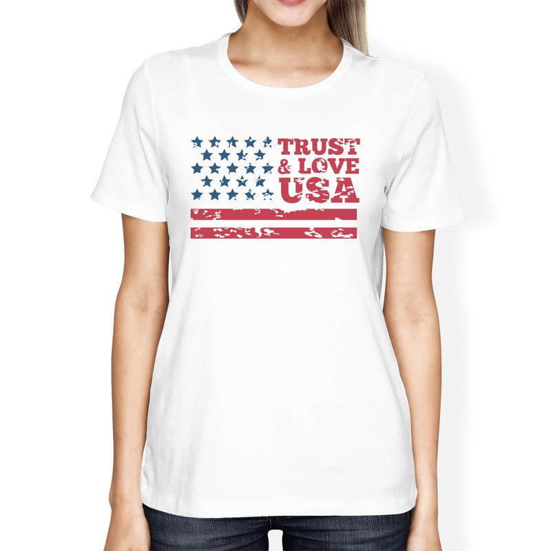 Trust & Love USA American Flag Shirt Womens White Round Neck Tshirt
