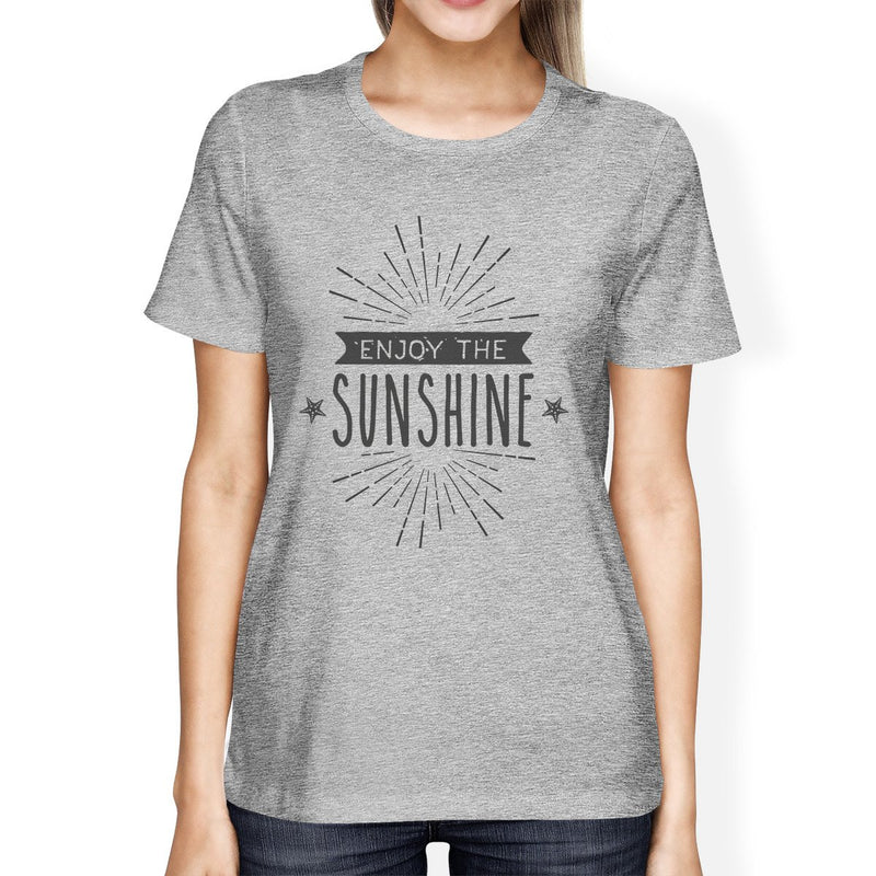 Enjoy The Sunshine Womens Grey Shirt