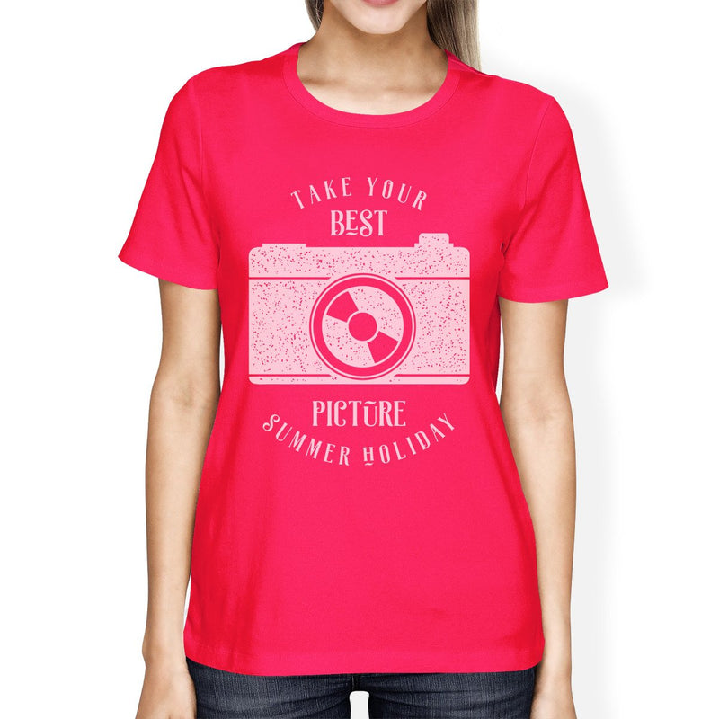 Take Your Best Picture Summer Holiday Womens Hot Pink Shirt