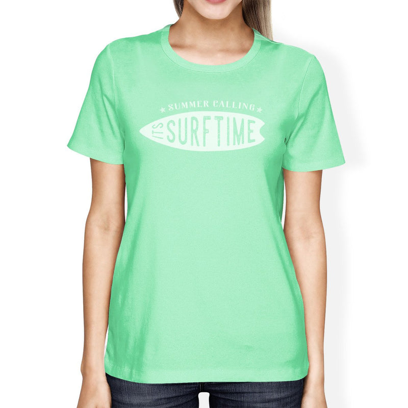 Summer Calling It's Surf Time Womens Mint Shirt