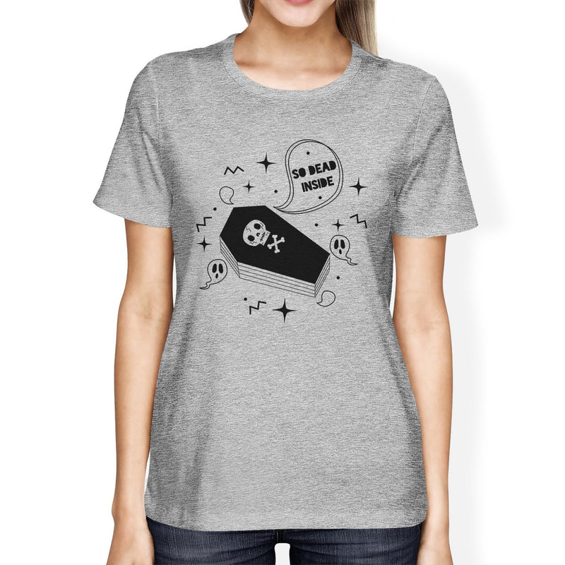 So Dead Inside Coffin Womens Grey Shirt