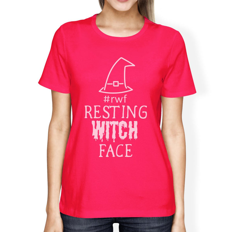 Rwf Resting Witch Face Womens Hot Pink Shirt