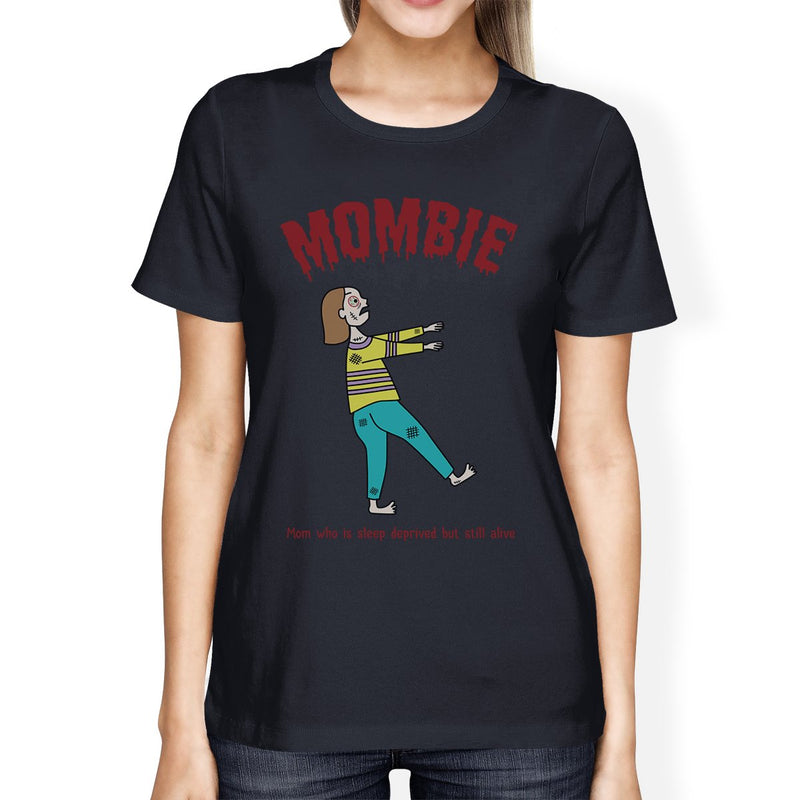 Mombie Sleep Deprived Still Alive Womens Navy Shirt