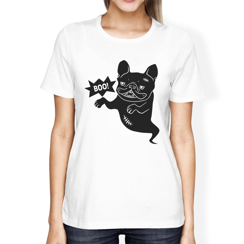 Boo French Bulldog Ghost Womens White Shirt