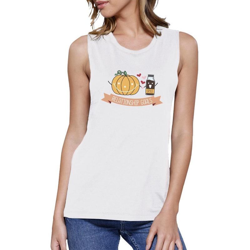 Pumpkin Spice Relationship Goals Womens White Muscle Top