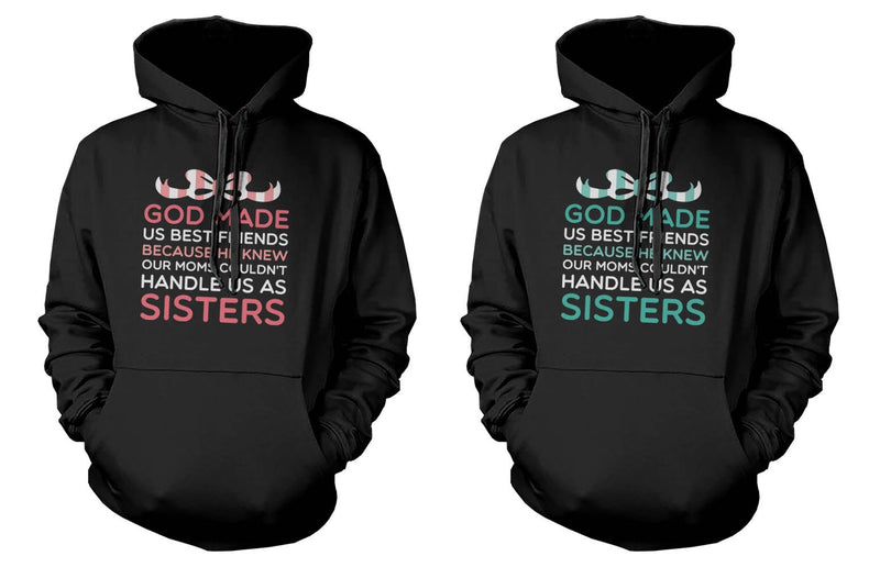 God Made Us Best Friends Funny BFF Quote on Hoodies Great Gift Idea