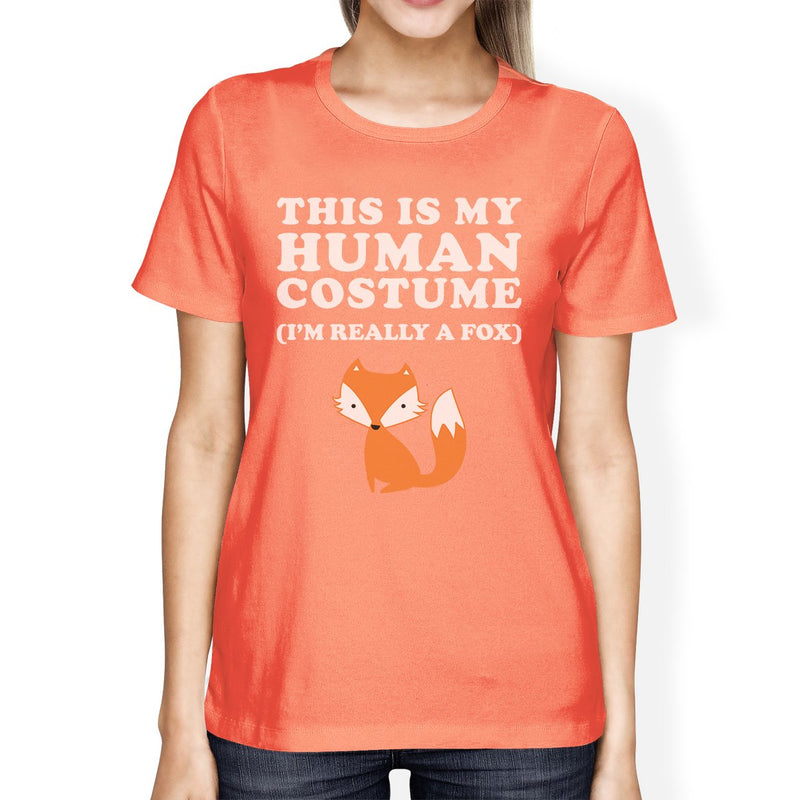 This Is My Human Costume Fox Womens Peach Shirt