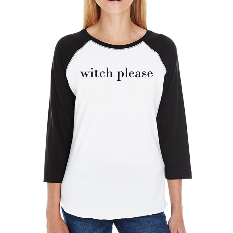 Witch Please Womens Black And White Baseball Shirt