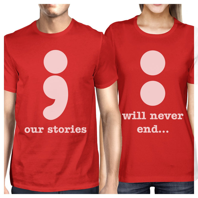 Our Stories Will Never End Matching Couple Red Shirts