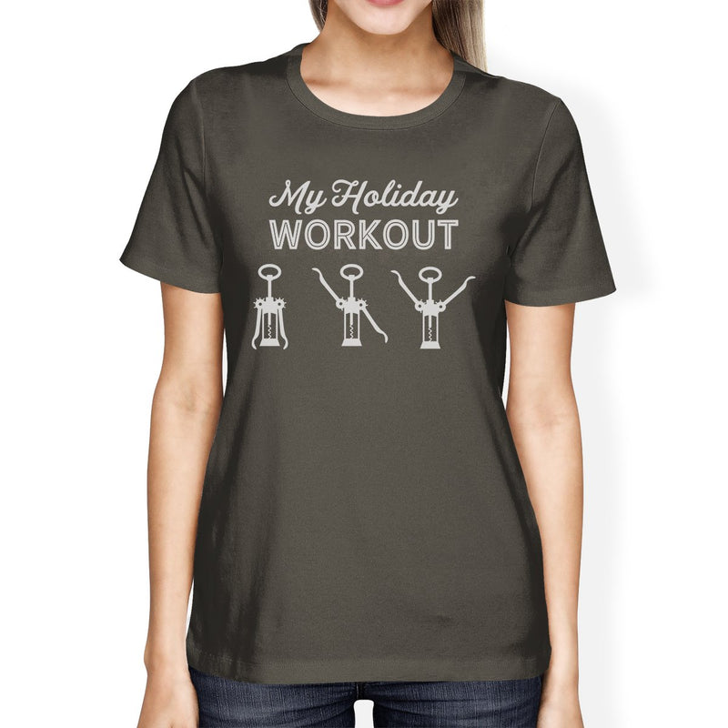 My Holiday Workout Womens Dark Grey Shirt