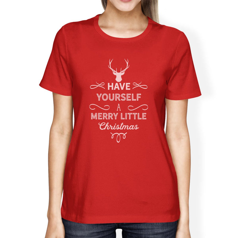 Have Yourself A Merry Little Christmas Womens Red Shirt