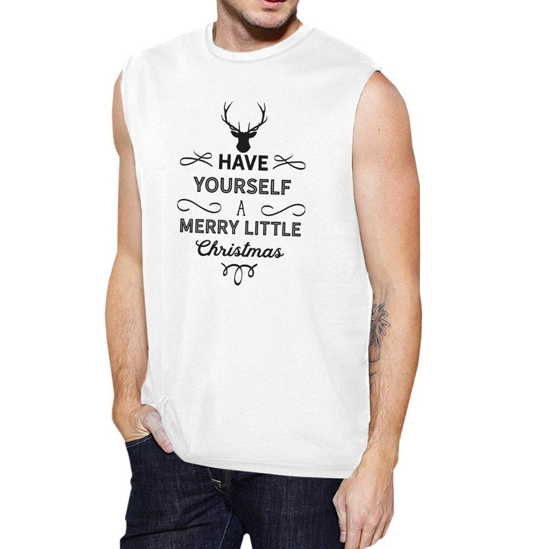 Have Yourself A Merry Little Christmas Mens White Muscle Top
