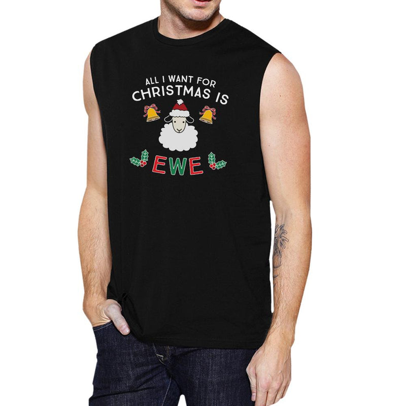 All I Want For Christmas Is Ewe Mens Black Muscle Top