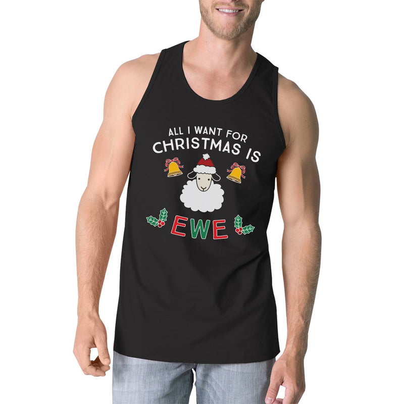 All I Want For Christmas Is Ewe Mens Black Tank Top