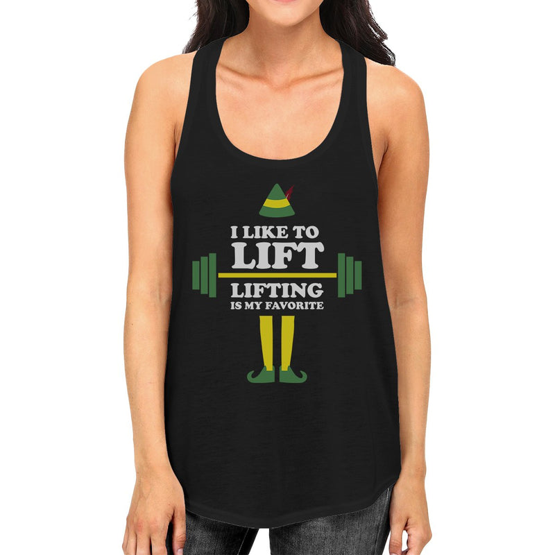 I Like To Lift Lifting Is My Favorite Womens Black Tank Top