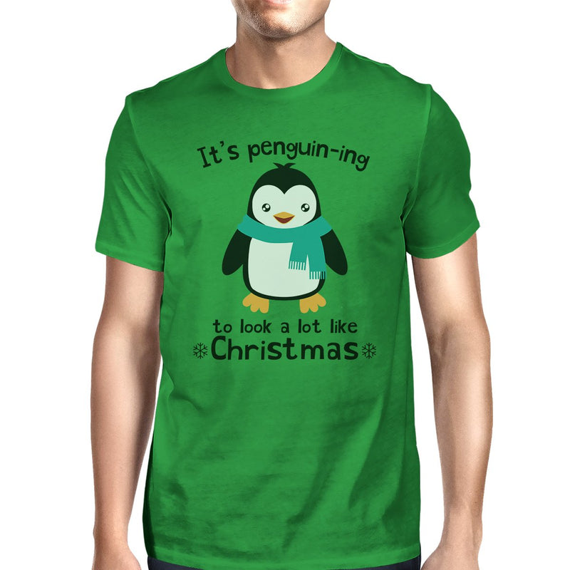 It's Penguin-Ing To Look A Lot Like Christmas Mens Green Shirt