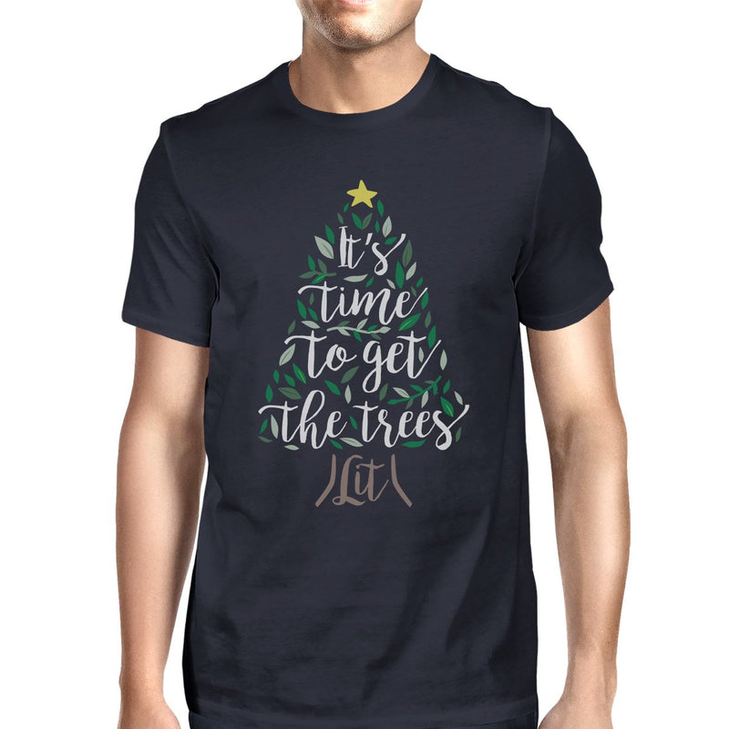 It's Time To Get The Trees Lit Mens Navy Shirt