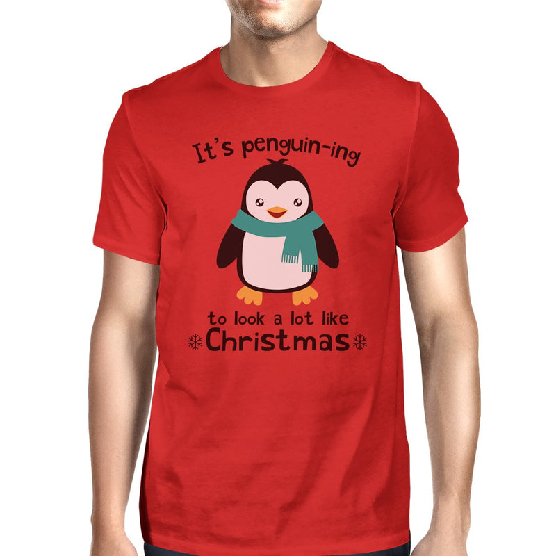 It's Penguin-Ing To Look A Lot Like Christmas Mens Red Shirt