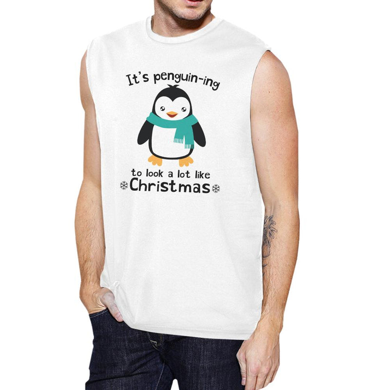 It's Penguin-Ing To Look A Lot Like Christmas Mens White Muscle Top