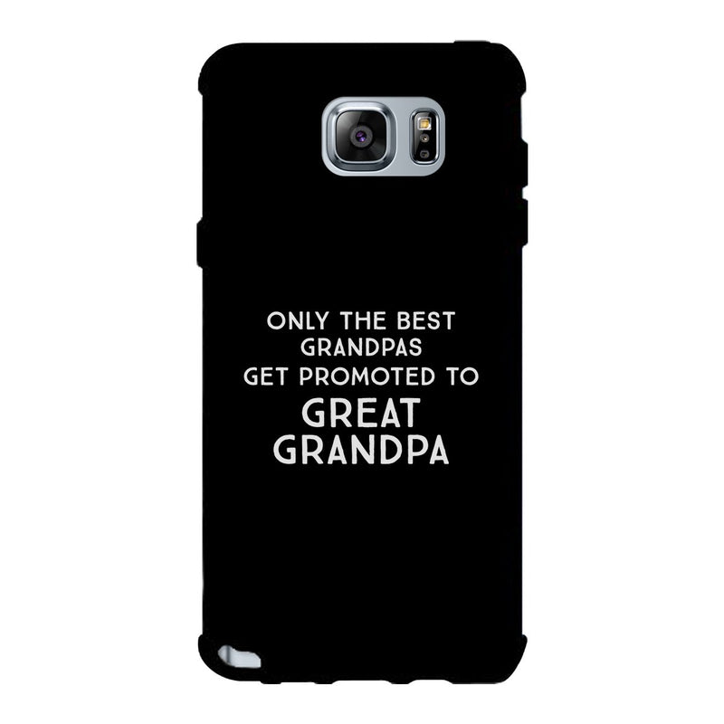 Only The Best Grandpas Get Promoted To Great Grandpa Black Phone Case