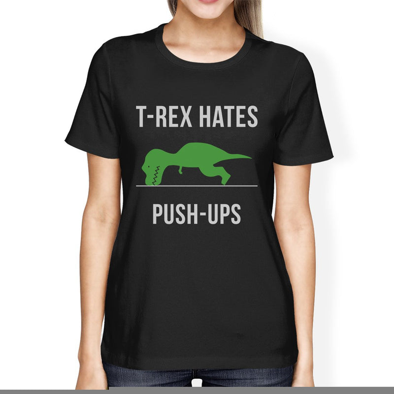 T-Rex Push Ups Womens Humorous Gym Tops Funny Graphic T-Shirt Gift