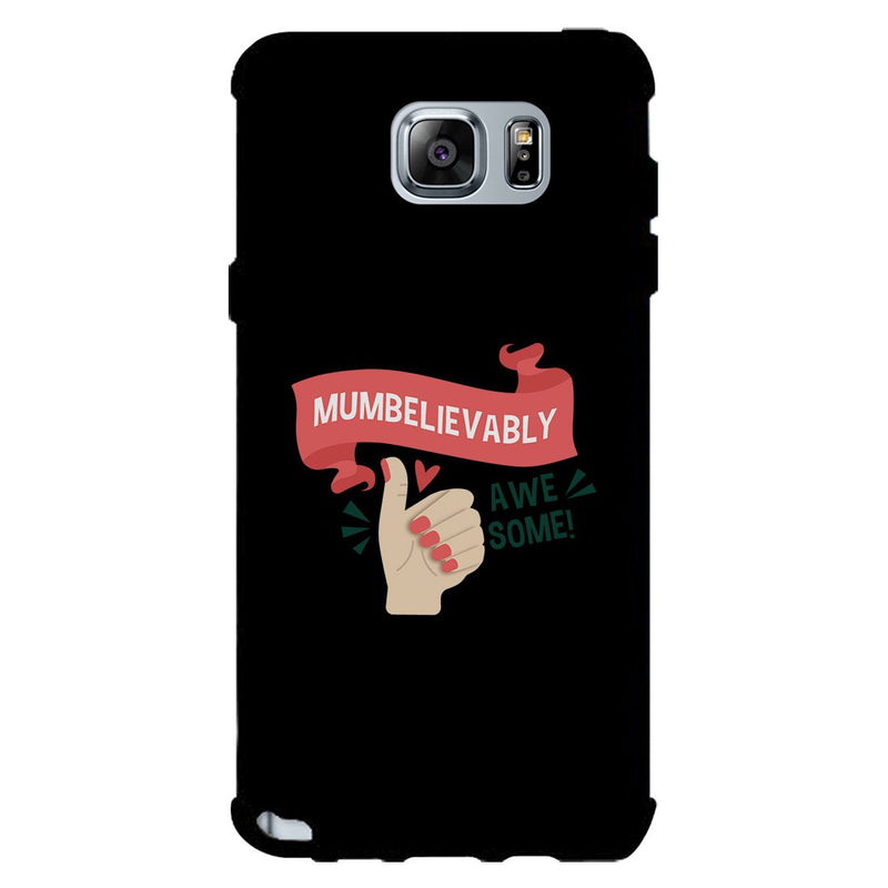 Mumbelievably Awesome Phone Case Unique Mothers Day Gift For Her