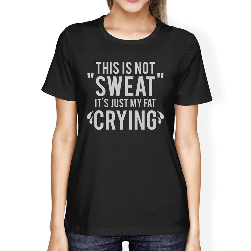 Fat Crying Womens Cute Workout Tops T-Shirt Funny Gym Fitness Gifts