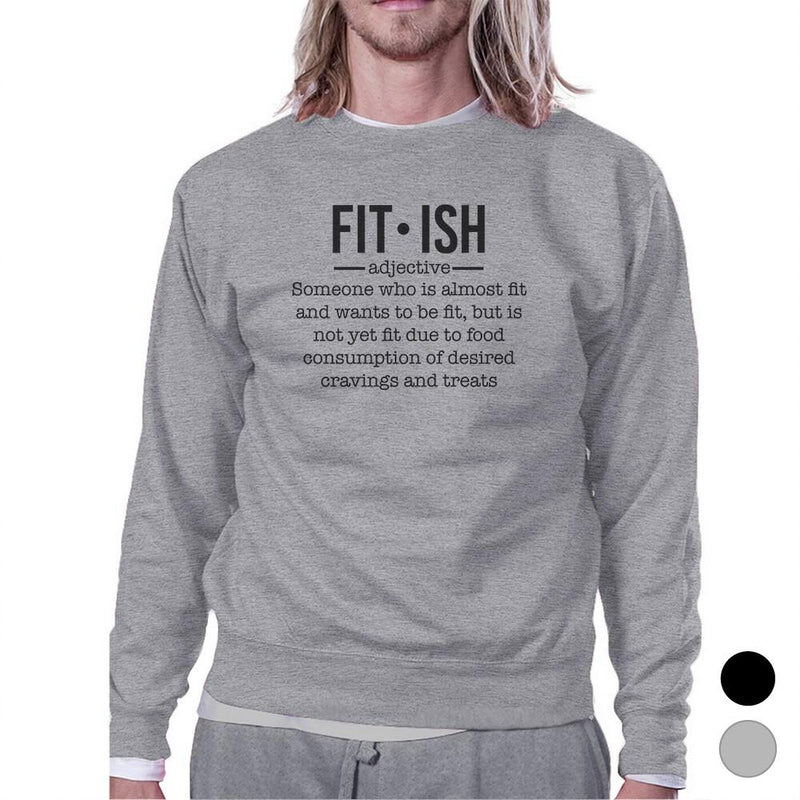 Fit-ish Unisex Crewneck Sweatshirt Funny Workout Pullover Gym Gift