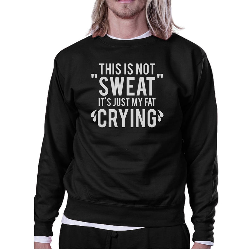 Fat Crying Unisex Crewneck Sweatshirt Funny Gym Workout Gift Top