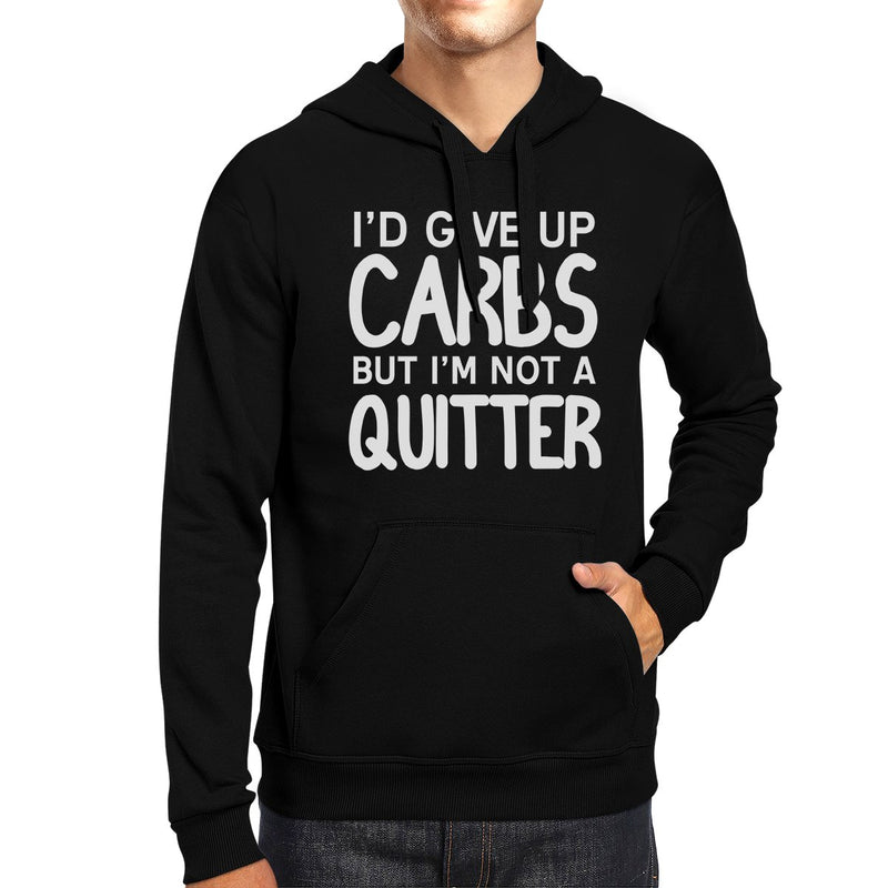 Carbs Quitter Unisex Pullover Hoodie Work Out Hooded Sweatshirt
