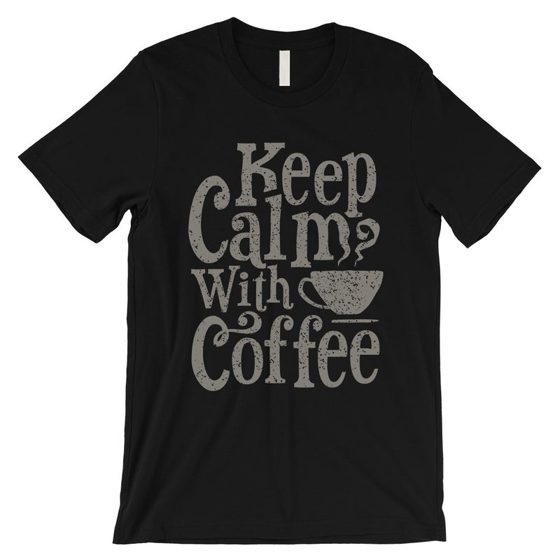 Keep Calm Coffee Mens Unique Vintage T-Shirt Gift For Coffee Lovers