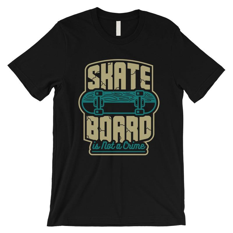 Skate Board Not Crime Mens Unique Graphic Tee T-Shirt For Skaters