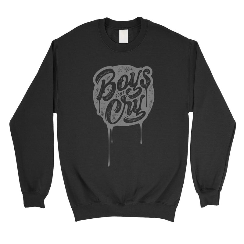Boys Don't Cry Unisex Crewneck Sweatshirt Gift Vintage Typographic