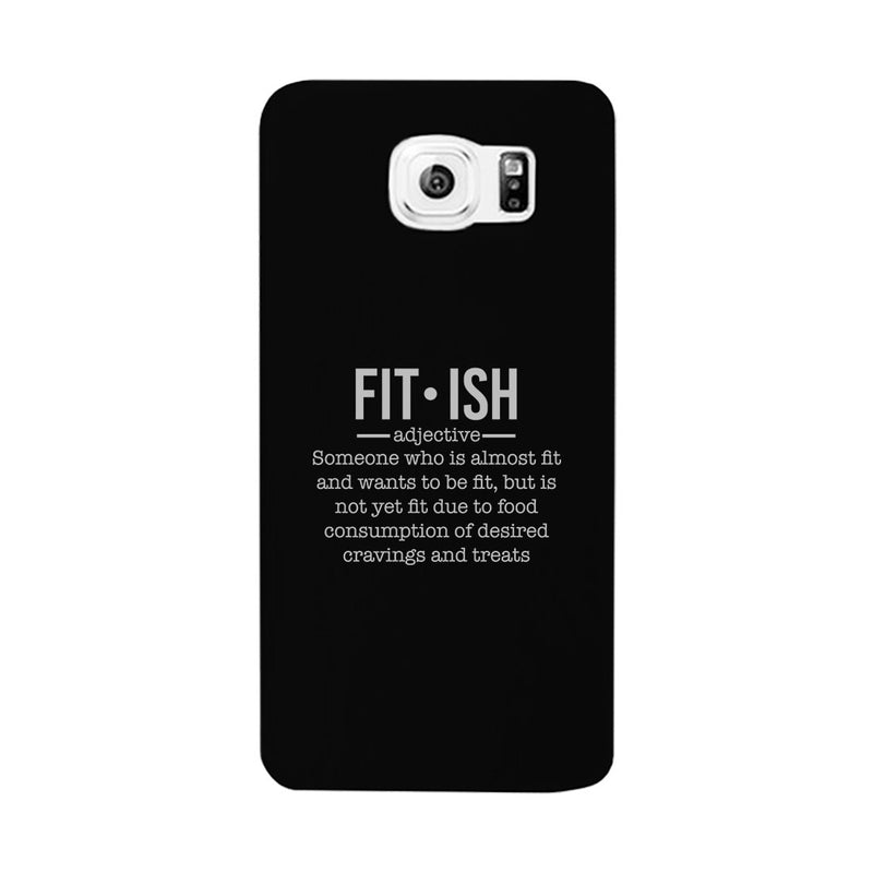 Fit-ish Phone Case Funny Workout Gift Phone Case