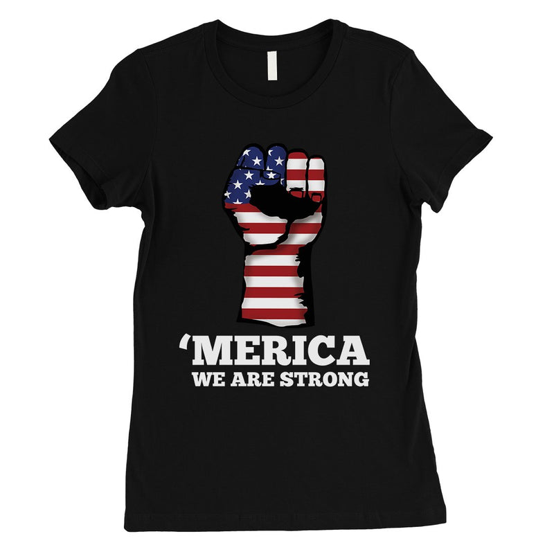 Merica Strong Womens Cute Graphic T-Shirt Funny 4th of July Outfit