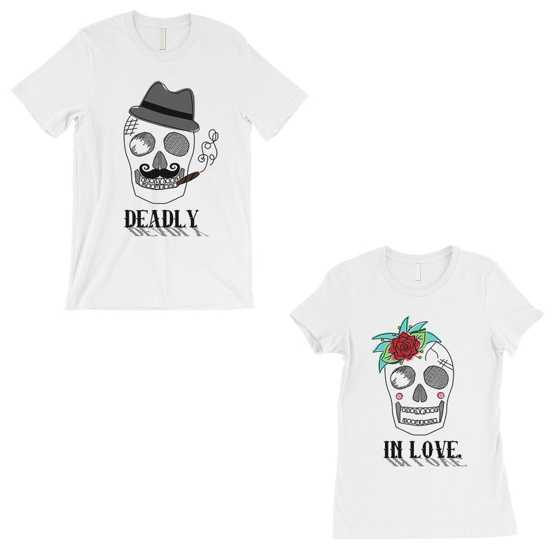Deadly In Love Matching Couple Gift Shirts