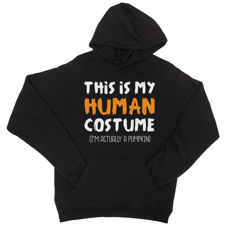 This Is My Human Costume Unisex Pullover Hoodie