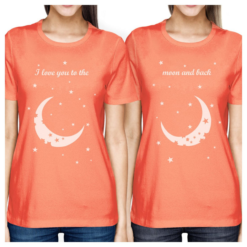 Moon And Back BFF Matching Shirts Womens Peach Best Friend Gifts