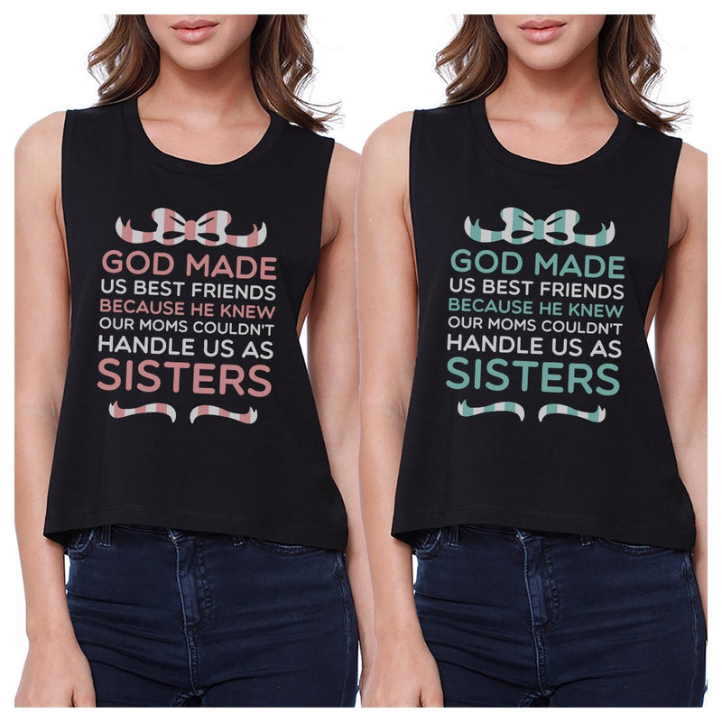 God Made Us BFF Matching Crop Top Womens Funny Best Friend Gifts