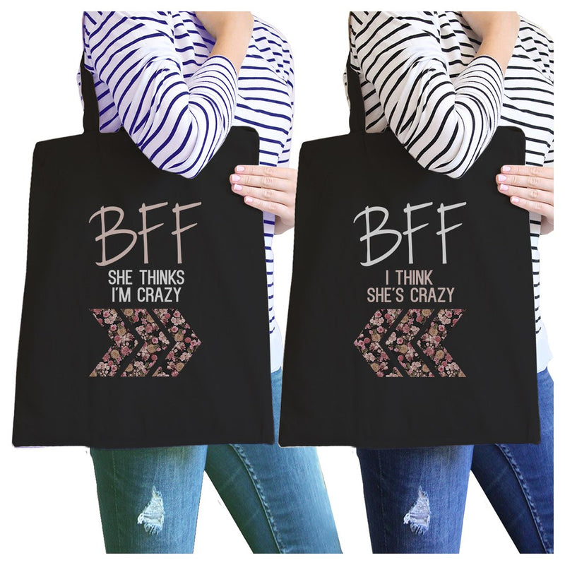 BFF Floral Crazy BFF Matching Canvas Bags Funny Birthday Gifts