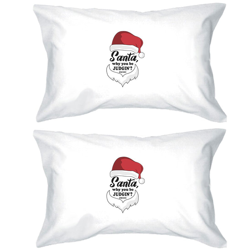Santa Be Judging Pillowcases Standard Size Pillow Covers