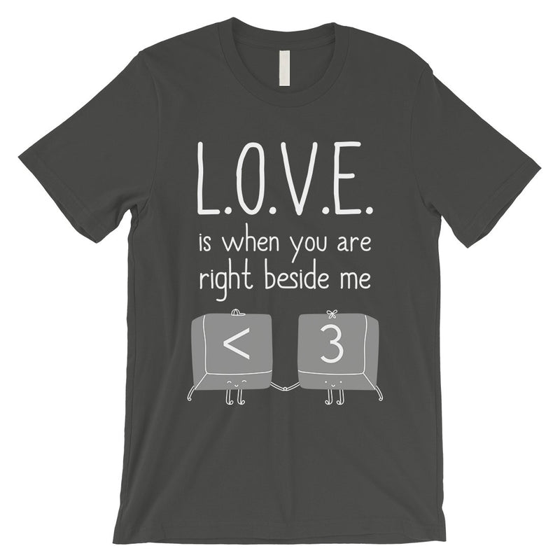 Love When You Are Beside Me Mens T-Shirt Cute Valentine's Day Gift