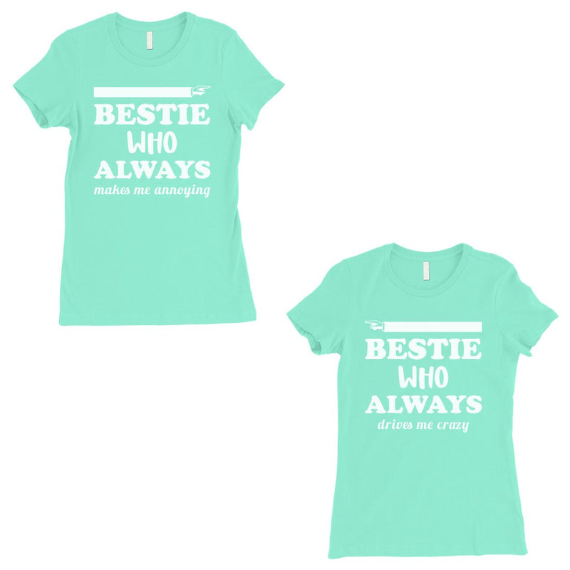 Bestie Always Womens Mint BFF Matching T-Shirts Best Friend Gifts