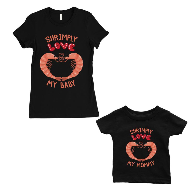 Shrimply Love Baby Mommy Mom and Baby Matching Gift Shirts