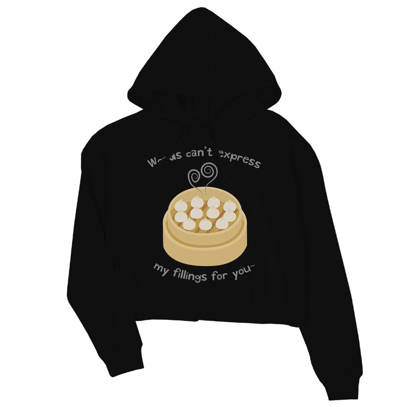 My Fillings Dumpling Womens Crop Hoodie Gift For Dumpling Lovers