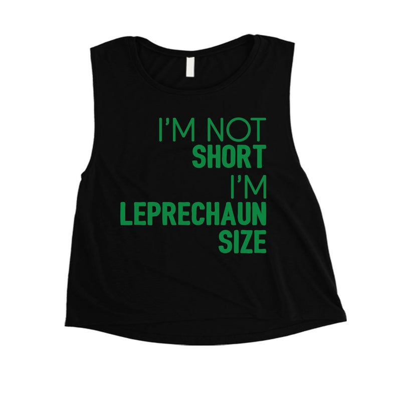 Not Short Leprechaun Size Womens Saint Patrick's Day Crop Tank Top